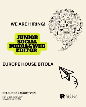 Повик за уредник на социјални мрежи и веб-страница EUROPE HOUSE BITOLA